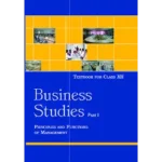 NCERT Business Studies Part 1 Class 12 Business Studies Textbook Cover 2025 CBSE Latest Edition