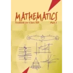 NCERT Mathematics Part 1 Class 12 Maths Textbook Cover 2025 CBSE Latest Edition
