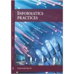NCERT Informatics Practices Class 11 Computer Textbook Cover 2025 CBSE Latest Edition